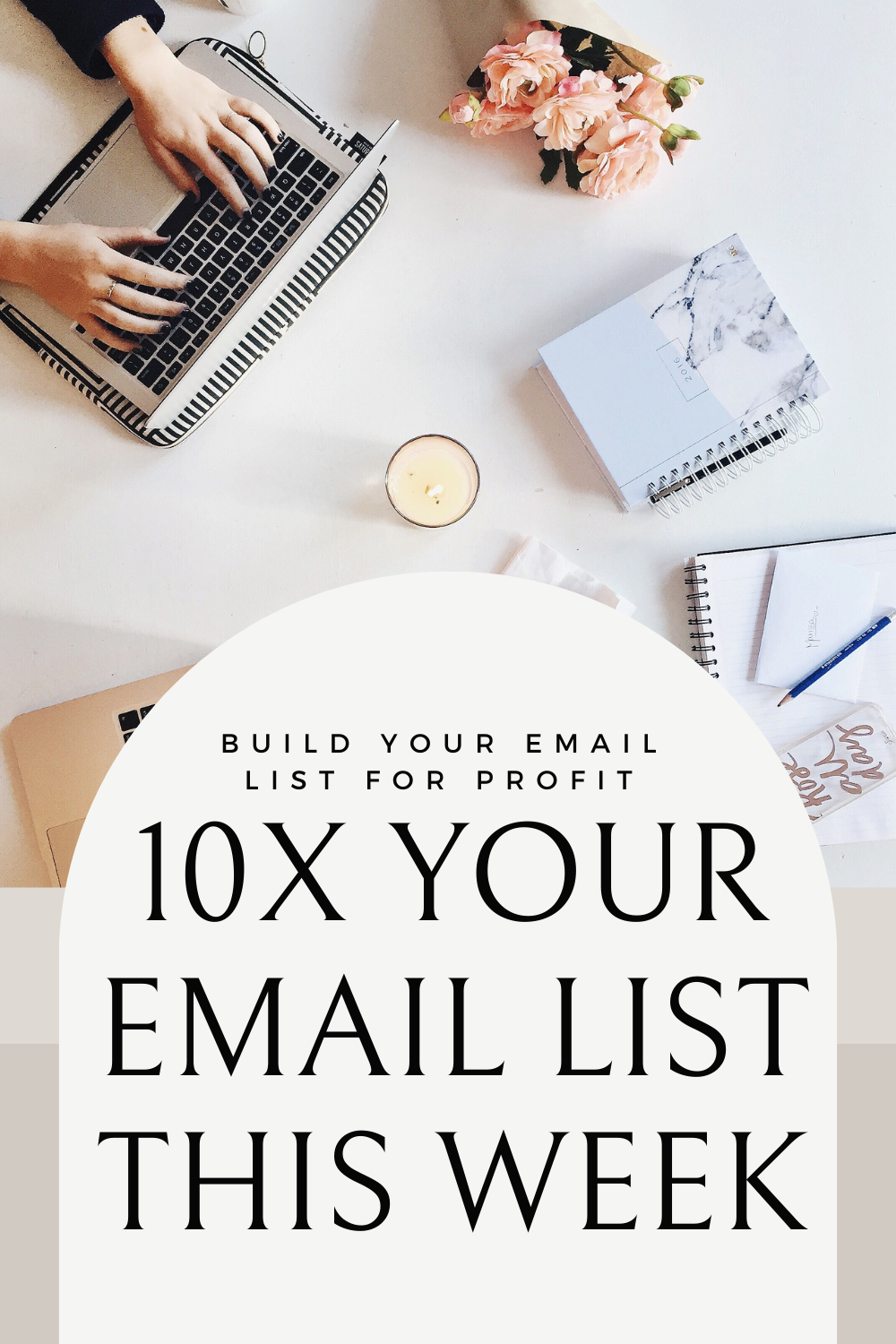 BUILD YOUR EMAIL LIST for profit